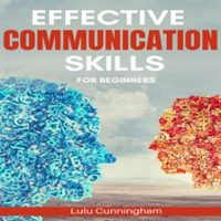 Effective_Communication_Skills_for_Beginners